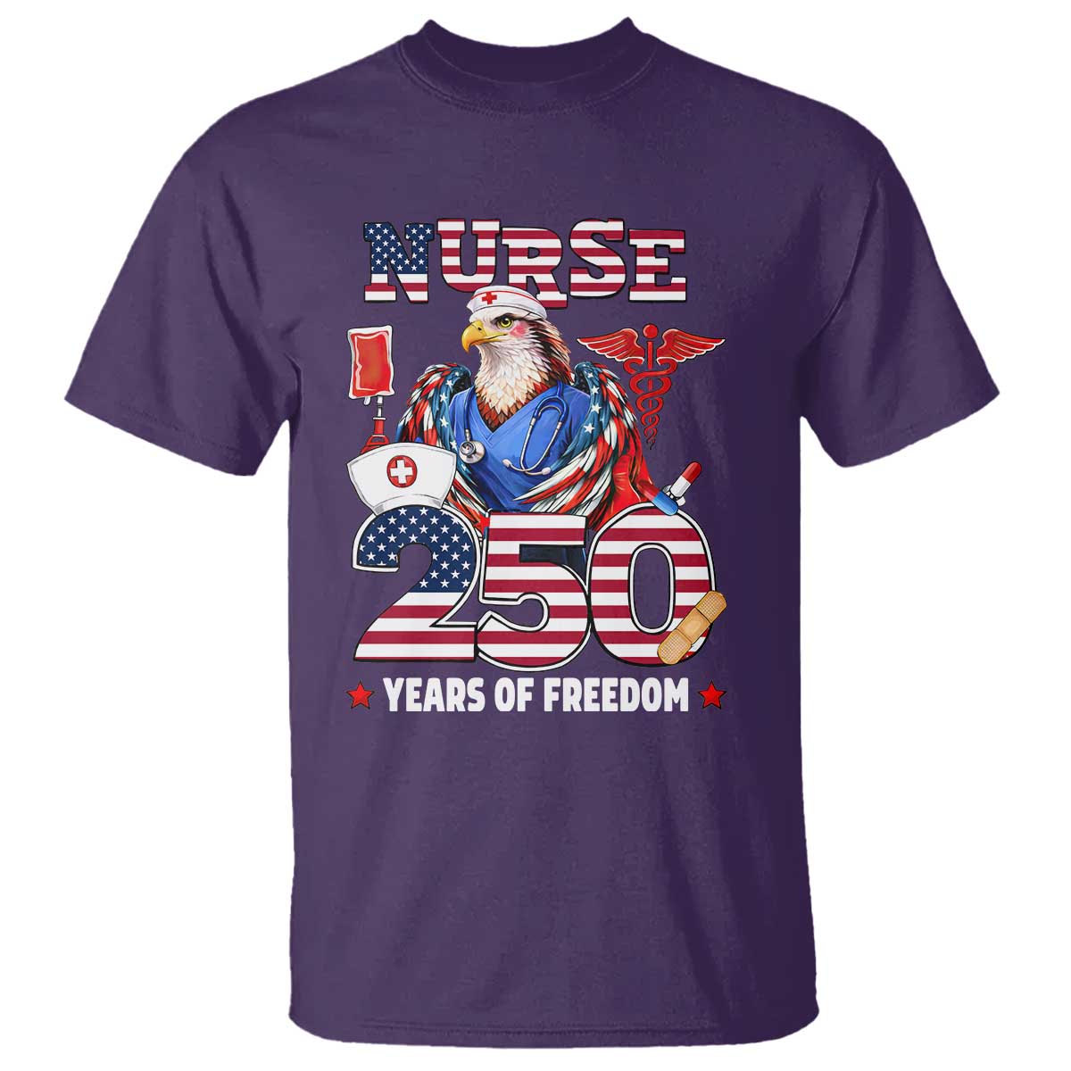 Bald Eagle Nurse 250 Years Of Freedom T Shirt Patriotic American Nurse Gift