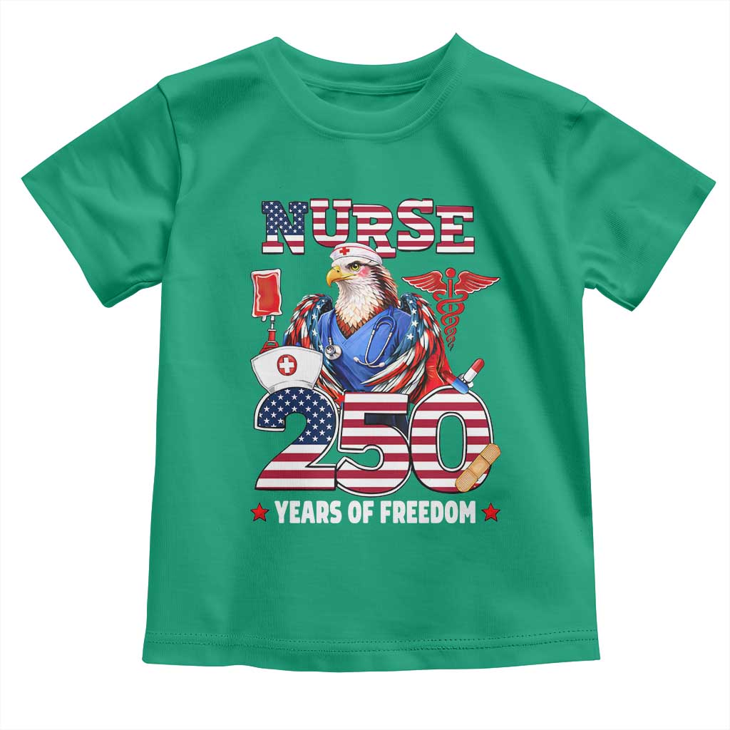 Bald Eagle Nurse 250 Years Of Freedom Toddler T Shirt Patriotic American Nurse Gift