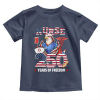 Bald Eagle Nurse 250 Years Of Freedom Toddler T Shirt Patriotic American Nurse Gift