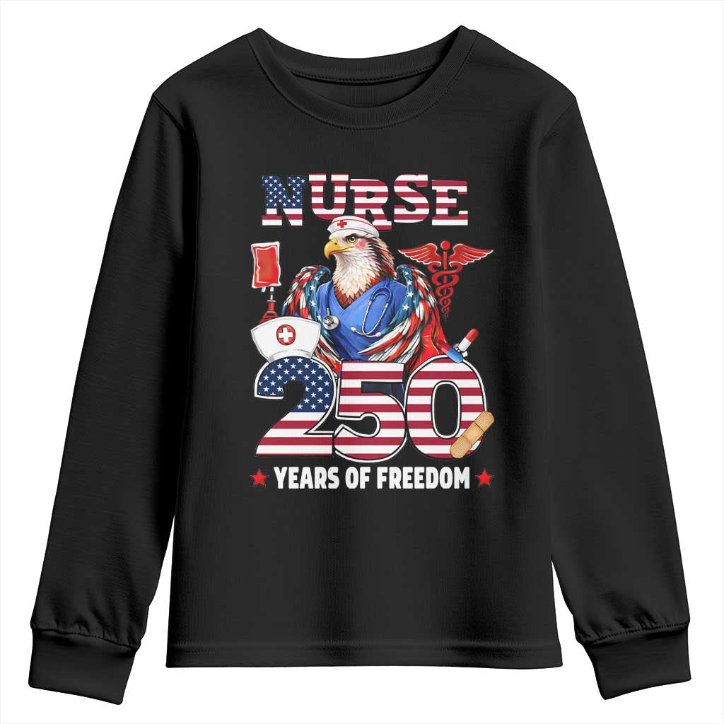 Bald Eagle Nurse 250 Years Of Freedom Youth Sweatshirt Patriotic American Nurse Gift