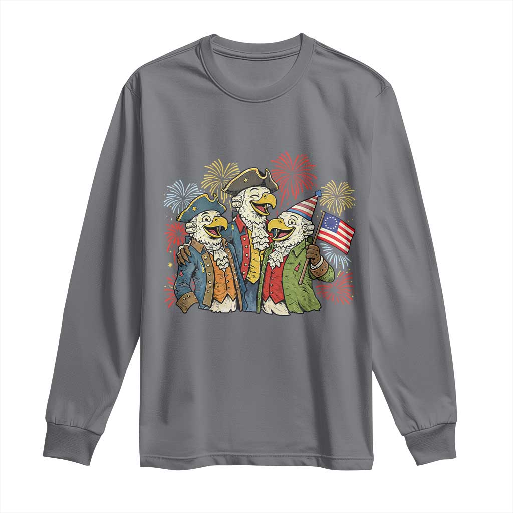 Funny Founding Fathers Eagle Long Sleeve Shirt 250th Anniversary America Patriotic Gift