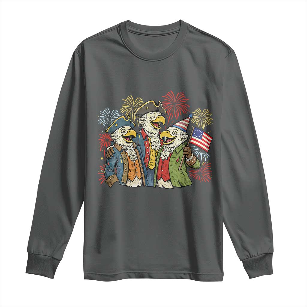 Funny Founding Fathers Eagle Long Sleeve Shirt 250th Anniversary America Patriotic Gift