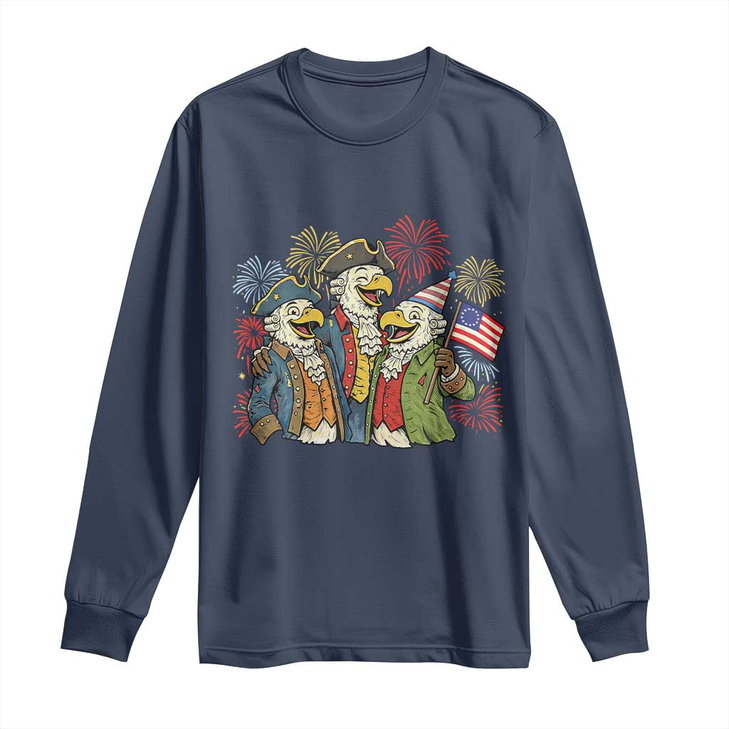 Funny Founding Fathers Eagle Long Sleeve Shirt 250th Anniversary America Patriotic Gift