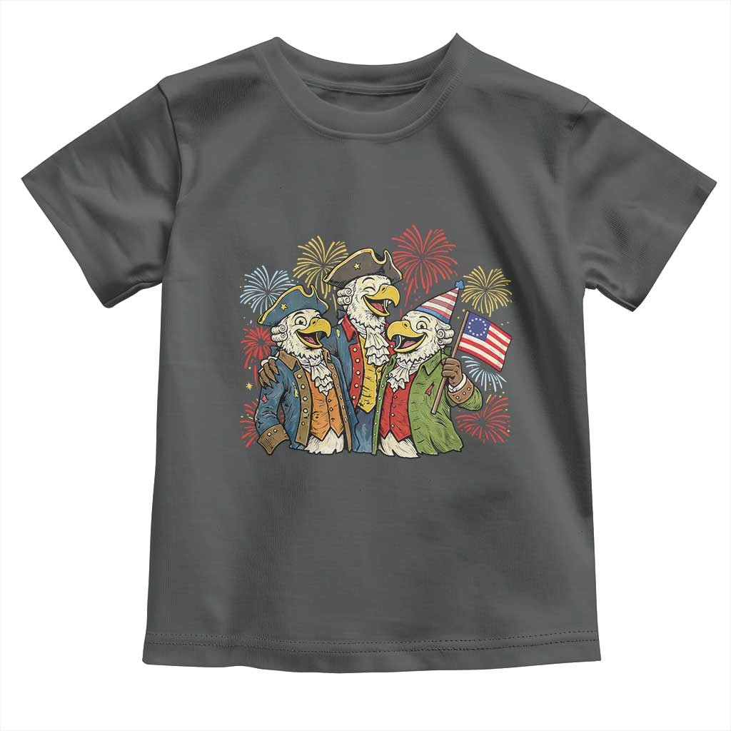 Funny Founding Fathers Eagle Toddler T Shirt 250th Anniversary America Patriotic Gift