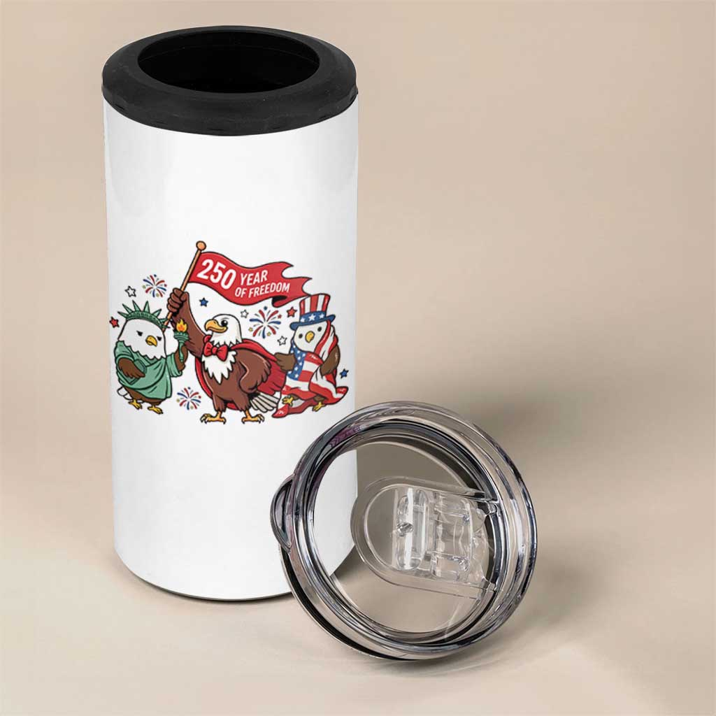 Cute Patriotic Eagle 250 Years Of Freedom 4 in 1 Can Cooler Tumbler American Pride Gift