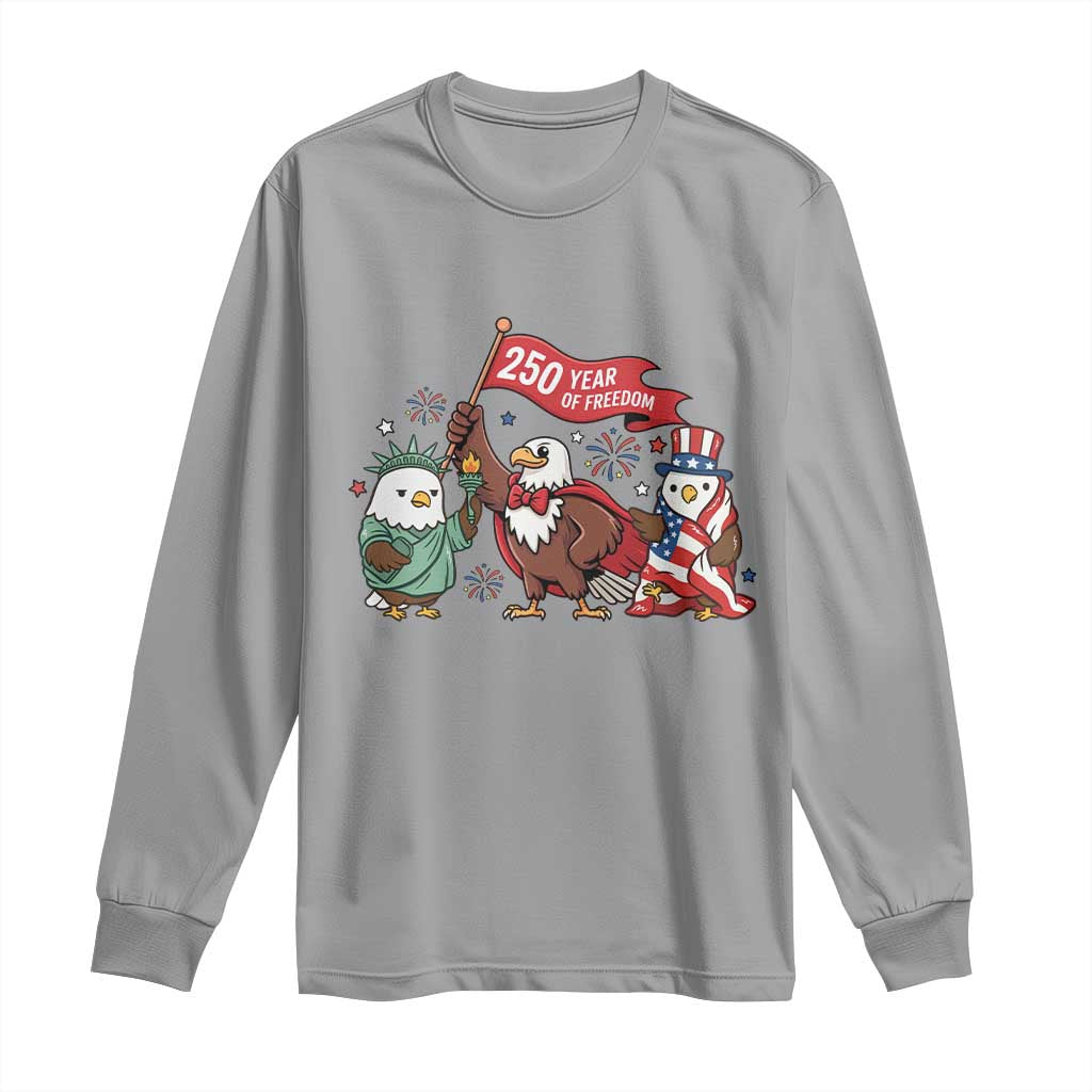 Cute Patriotic Eagle 250 Years Of Freedom Long Sleeve Shirt American Pride Gift