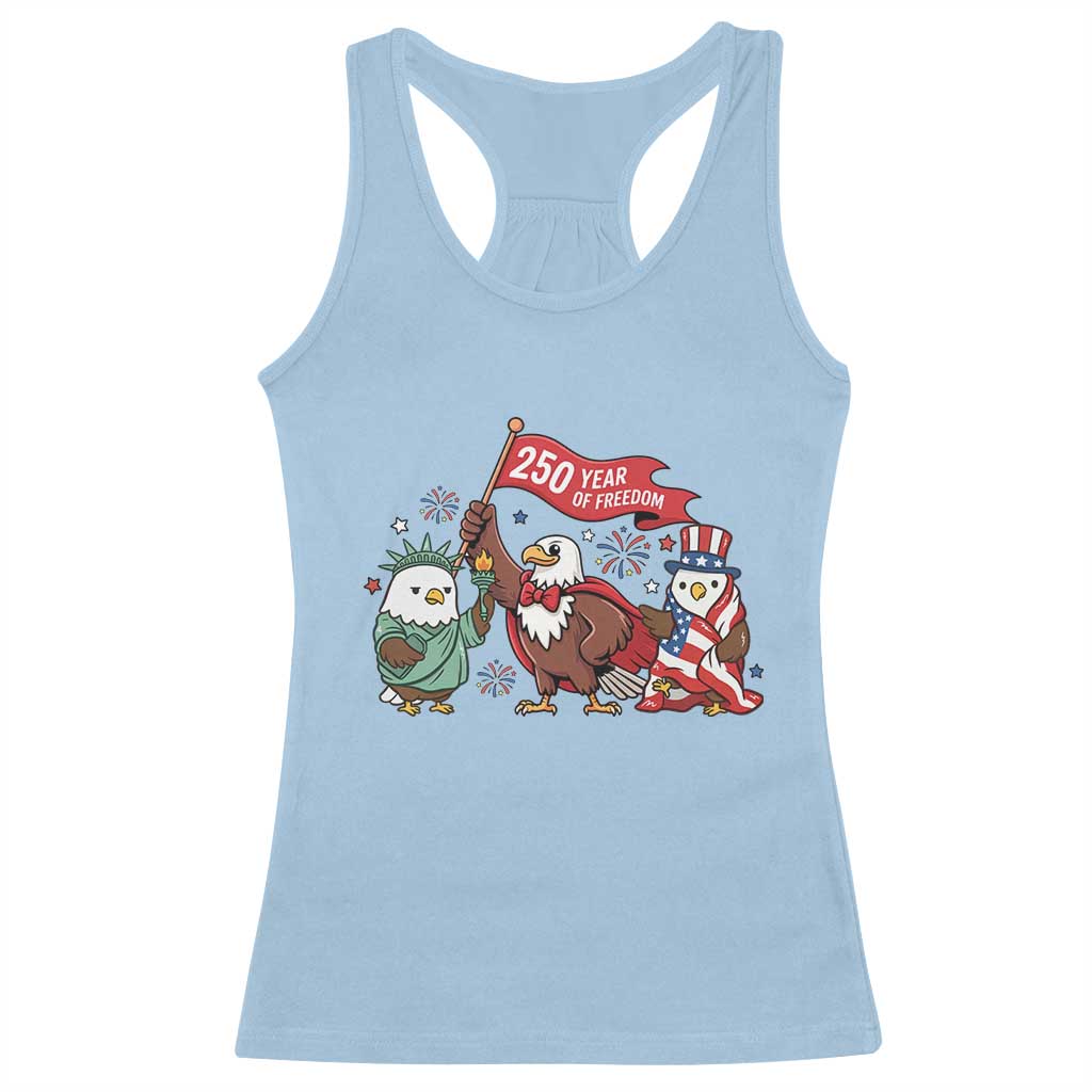 Cute Patriotic Eagle 250 Years Of Freedom Racerback Tank Top American Pride Gift