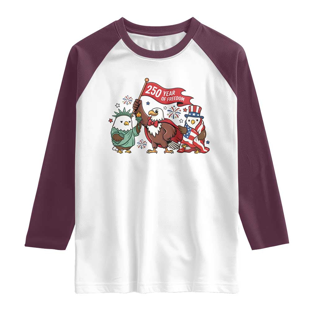 Cute Patriotic Eagle 250 Years Of Freedom Raglan Shirt American Pride Gift
