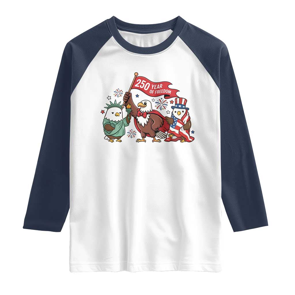 Cute Patriotic Eagle 250 Years Of Freedom Raglan Shirt American Pride Gift