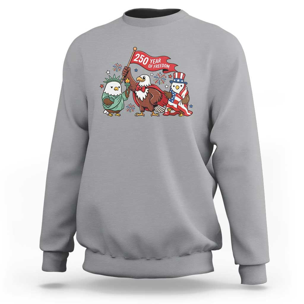 Cute Patriotic Eagle 250 Years Of Freedom Sweatshirt American Pride Gift