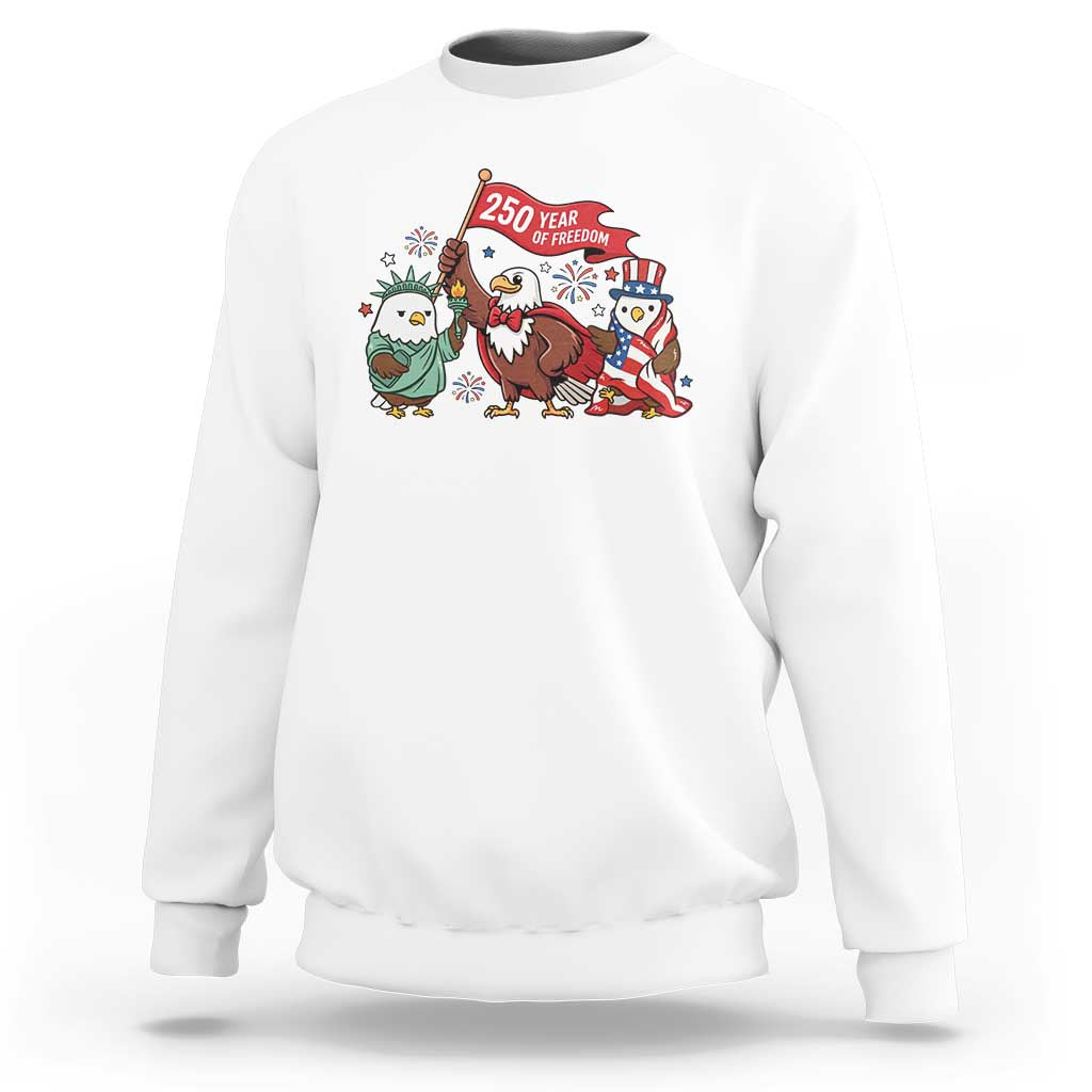 Cute Patriotic Eagle 250 Years Of Freedom Sweatshirt American Pride Gift