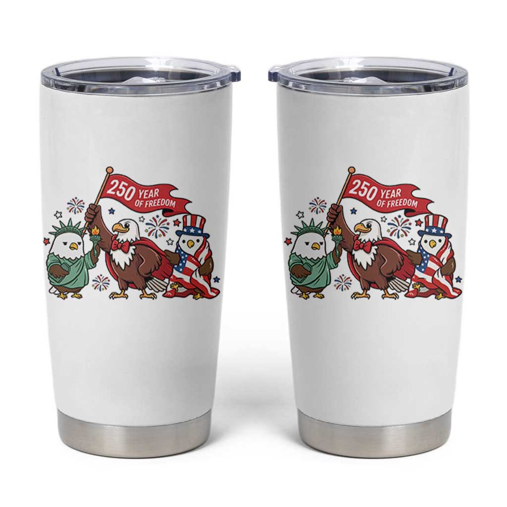 Cute Patriotic Eagle 250 Years Of Freedom Tumbler Cup American Pride Gift
