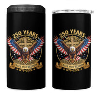 Faith And Freedom 250 Years 4 in 1 Can Cooler Tumbler Patriotic Eagle Cross Gift
