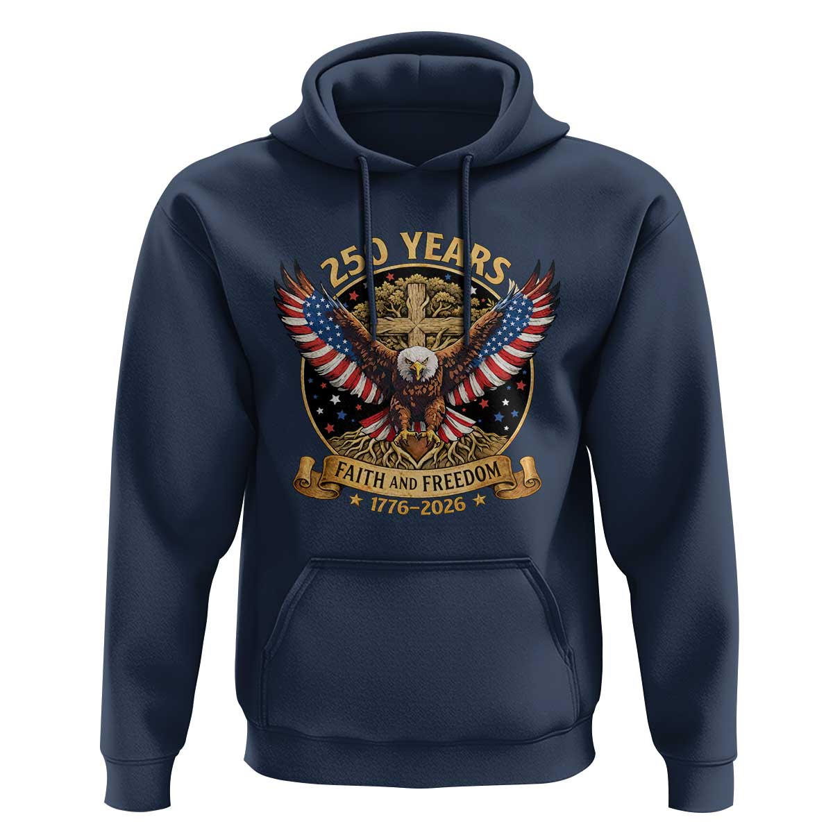 Faith And Freedom 250 Years Hoodie Patriotic Eagle Cross Gift