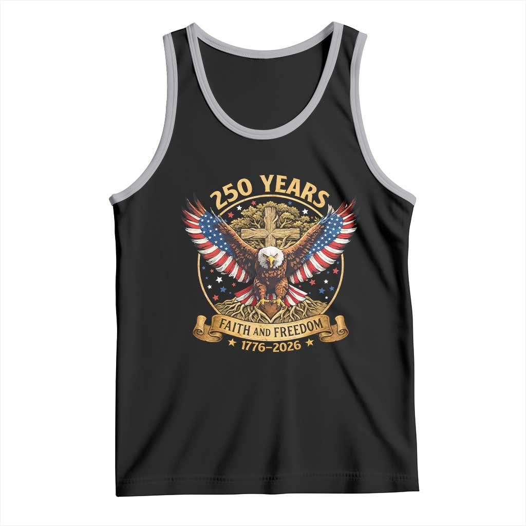 Faith And Freedom 250 Years Tank Top Patriotic Eagle Cross Gift