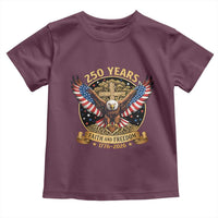 Faith And Freedom 250 Years Toddler T Shirt Patriotic Eagle Cross Gift