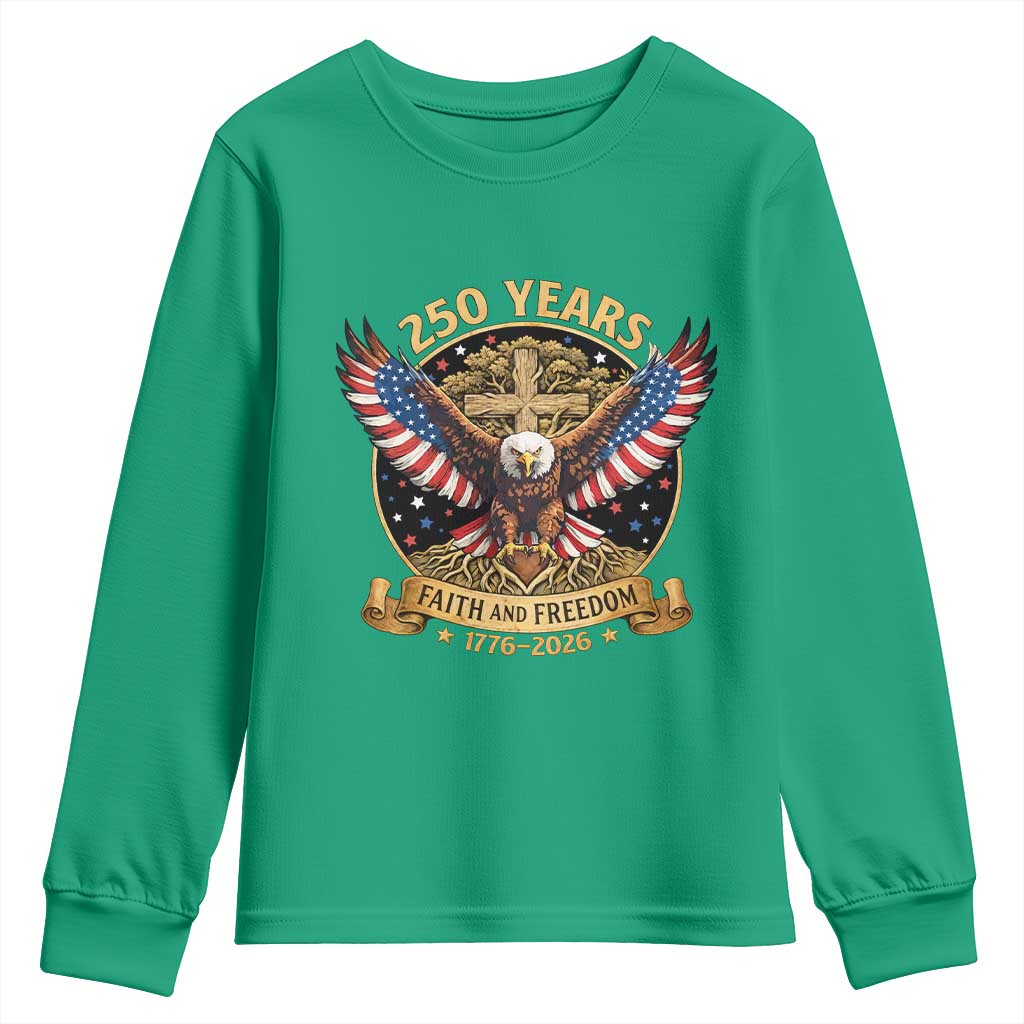 Faith And Freedom 250 Years Youth Sweatshirt Patriotic Eagle Cross Gift
