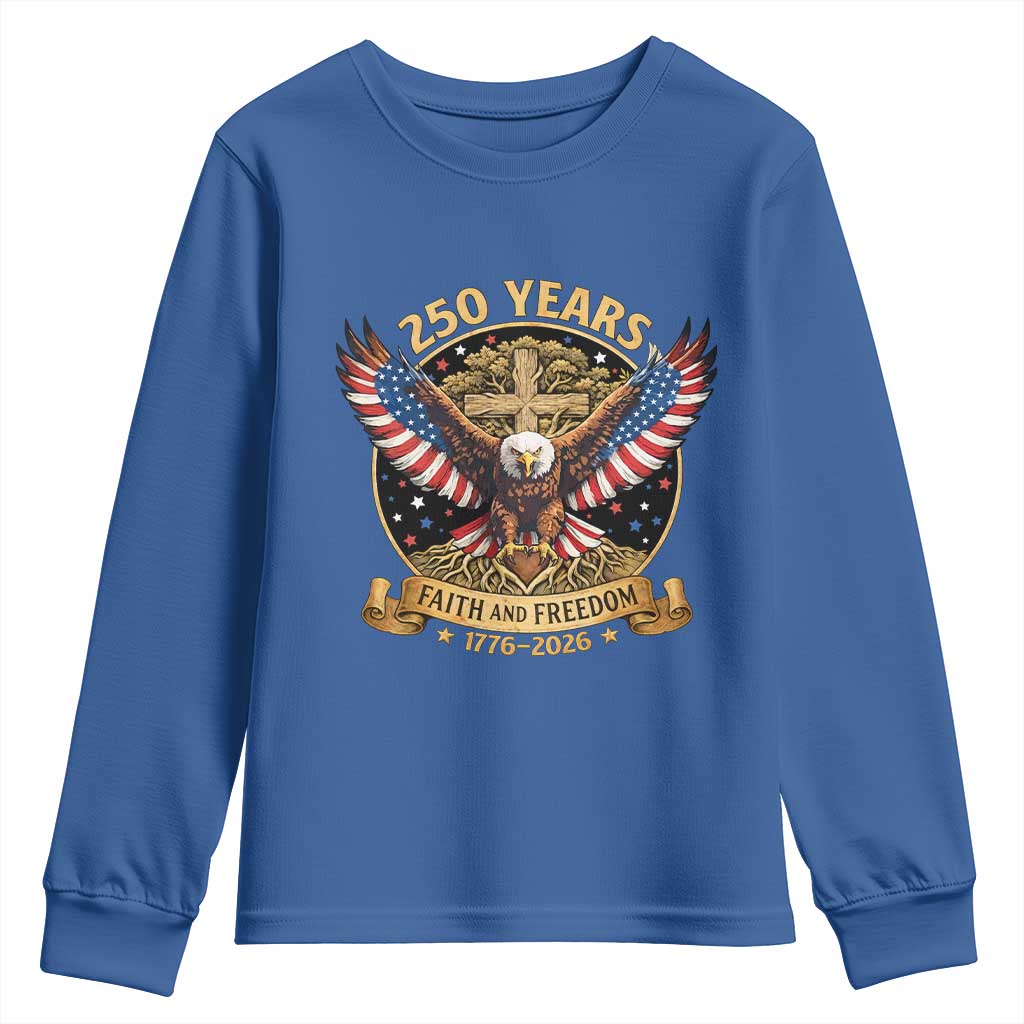 Faith And Freedom 250 Years Youth Sweatshirt Patriotic Eagle Cross Gift