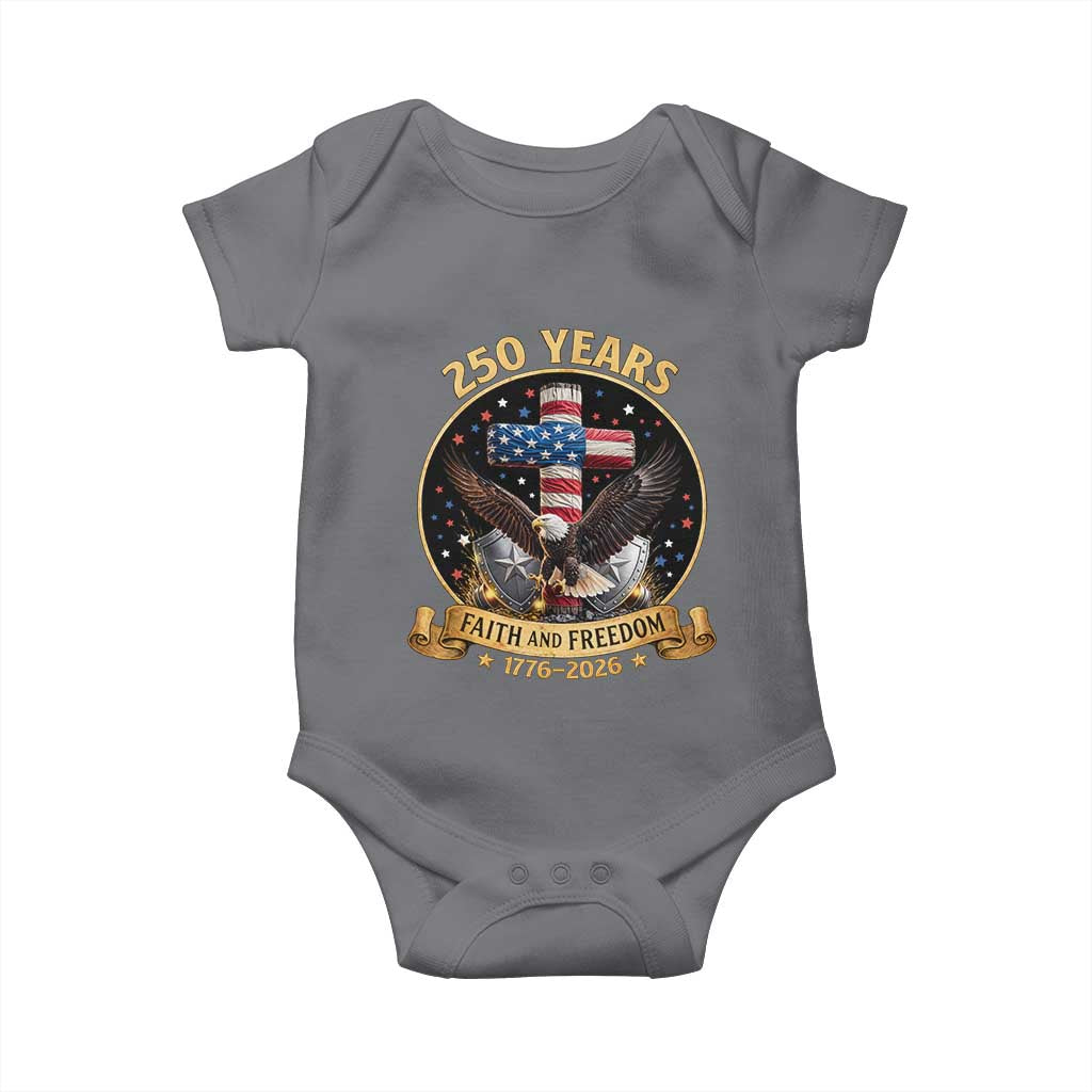Christian Patriotic Eagle Cross Baby Onesie 250 Years Faith And Freedom USA Gift