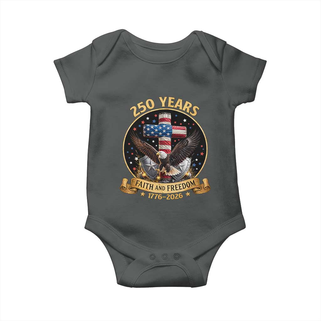 Christian Patriotic Eagle Cross Baby Onesie 250 Years Faith And Freedom USA Gift