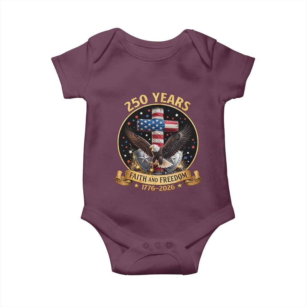 Christian Patriotic Eagle Cross Baby Onesie 250 Years Faith And Freedom USA Gift