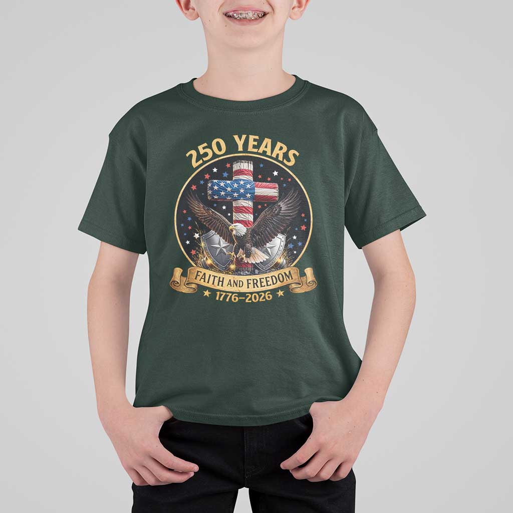 Christian Patriotic Eagle Cross T Shirt For Kid 250 Years Faith And Freedom USA Gift