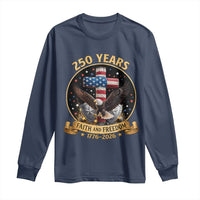 Christian Patriotic Eagle Cross Long Sleeve Shirt 250 Years Faith And Freedom USA Gift