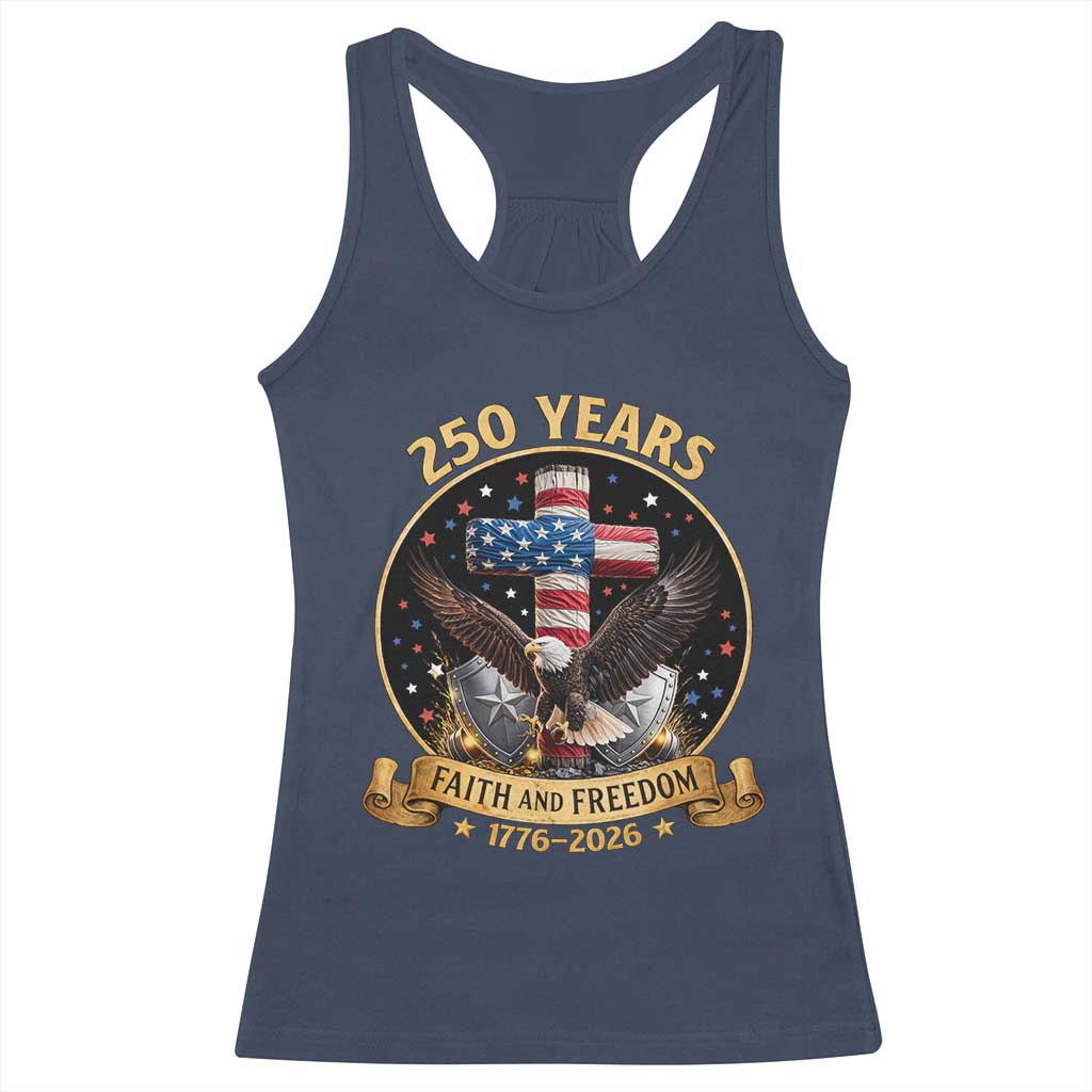 Christian Patriotic Eagle Cross Racerback Tank Top 250 Years Faith And Freedom USA Gift