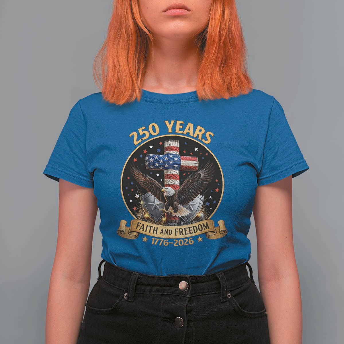 Christian Patriotic Eagle Cross T Shirt For Women 250 Years Faith And Freedom USA Gift