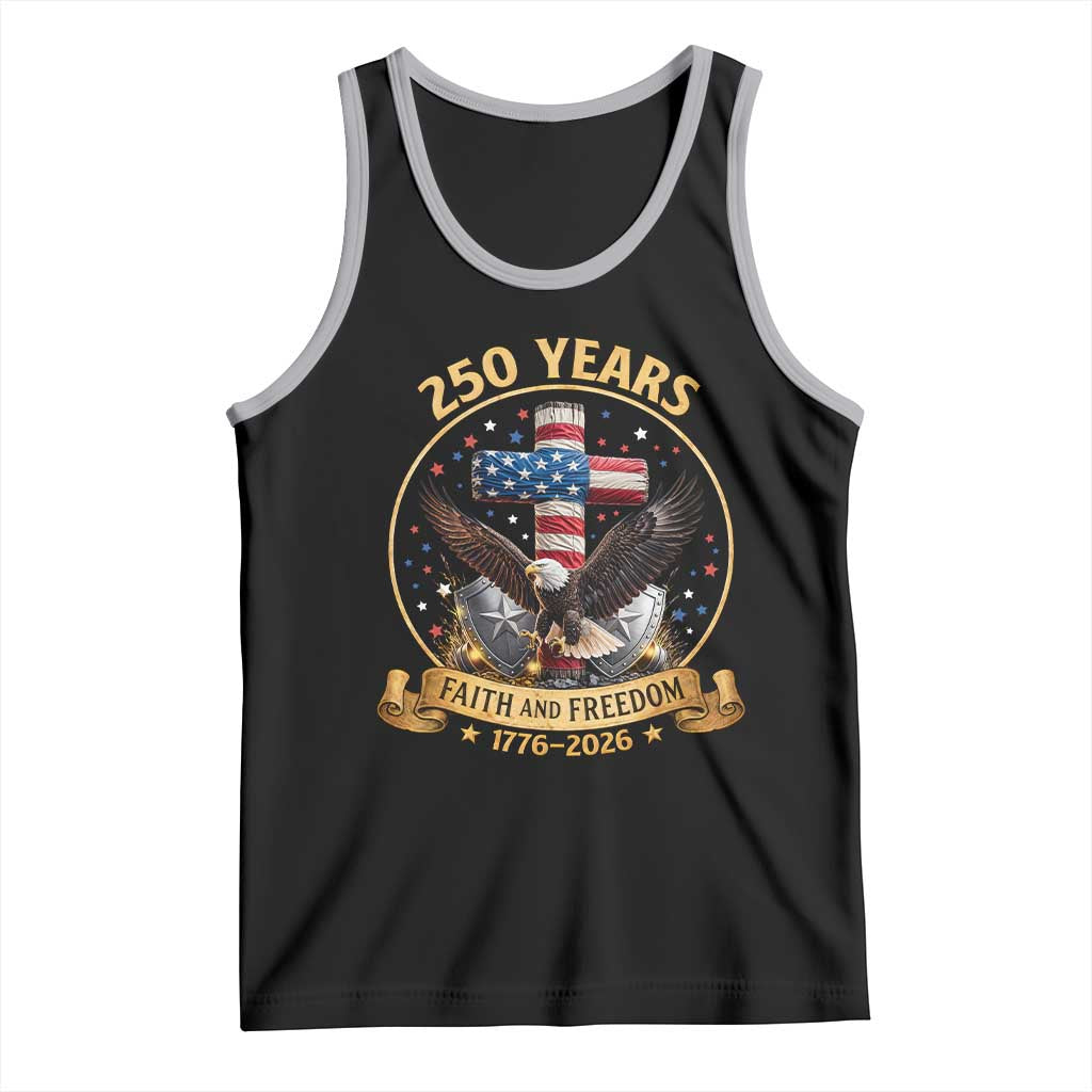 Christian Patriotic Eagle Cross Tank Top 250 Years Faith And Freedom USA Gift