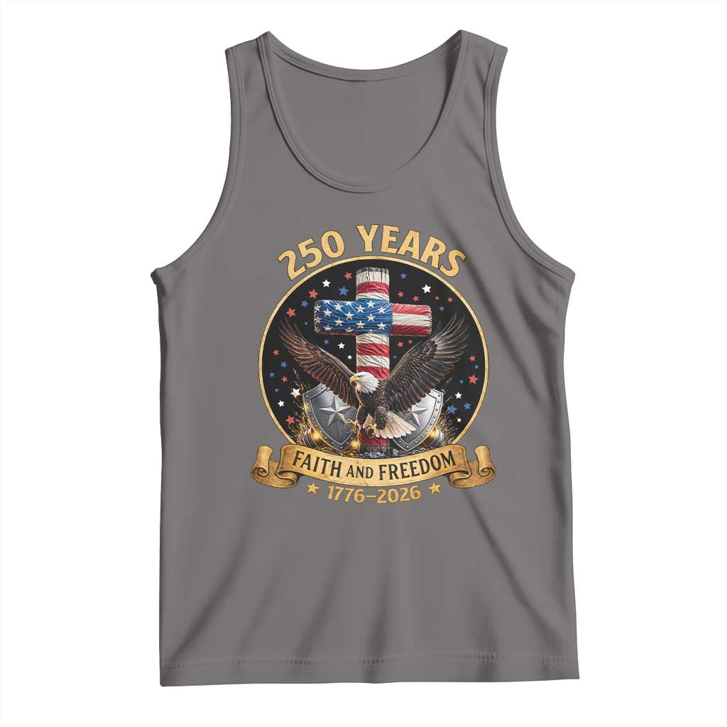 Christian Patriotic Eagle Cross Tank Top 250 Years Faith And Freedom USA Gift