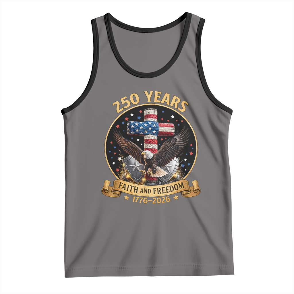 Christian Patriotic Eagle Cross Tank Top 250 Years Faith And Freedom USA Gift