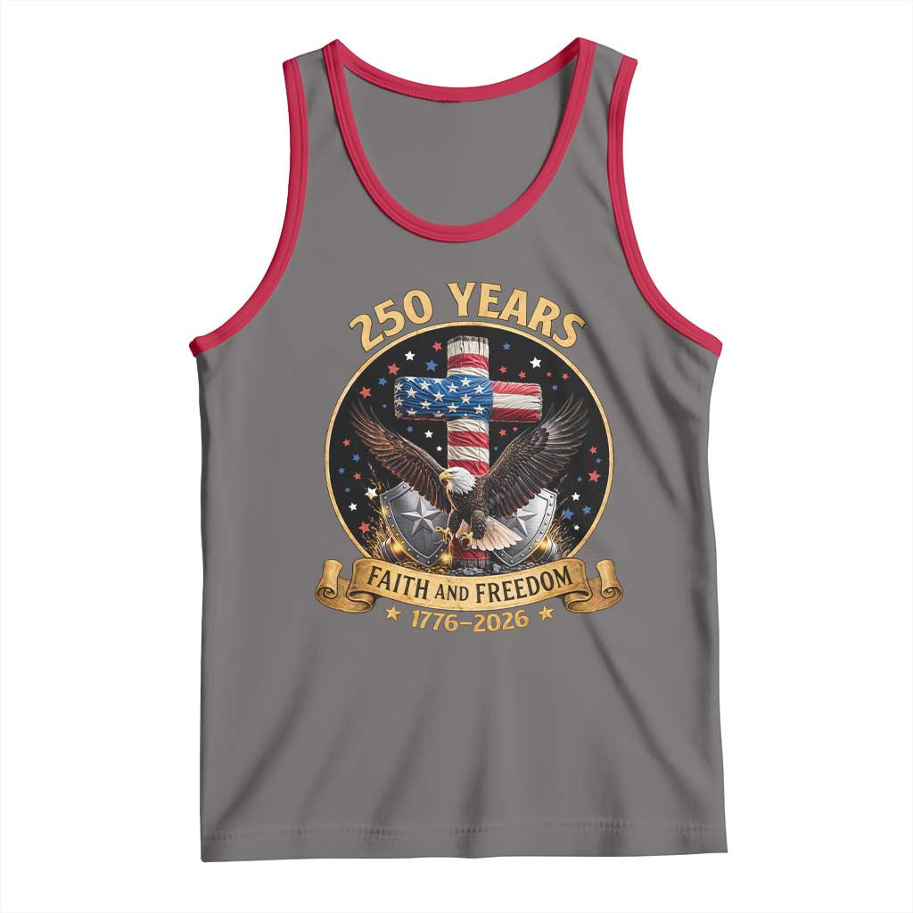 Christian Patriotic Eagle Cross Tank Top 250 Years Faith And Freedom USA Gift