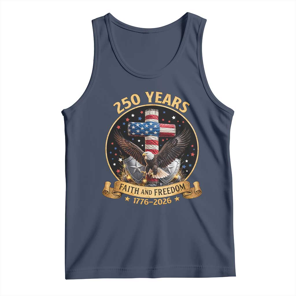 Christian Patriotic Eagle Cross Tank Top 250 Years Faith And Freedom USA Gift