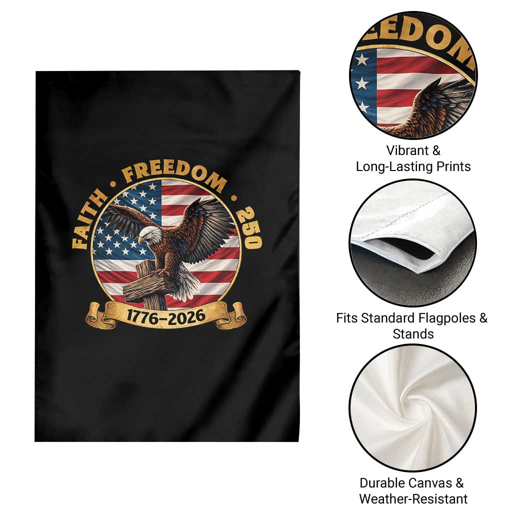 250 Years Faith And Freedom Garden Flag Patriotic Eagle Cross American Pride Gift