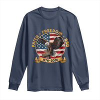 250 Years Faith And Freedom Long Sleeve Shirt Patriotic Eagle Cross American Pride Gift