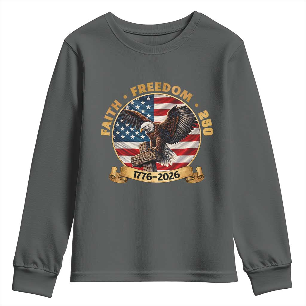 250 Years Faith And Freedom Youth Sweatshirt Patriotic Eagle Cross American Pride Gift