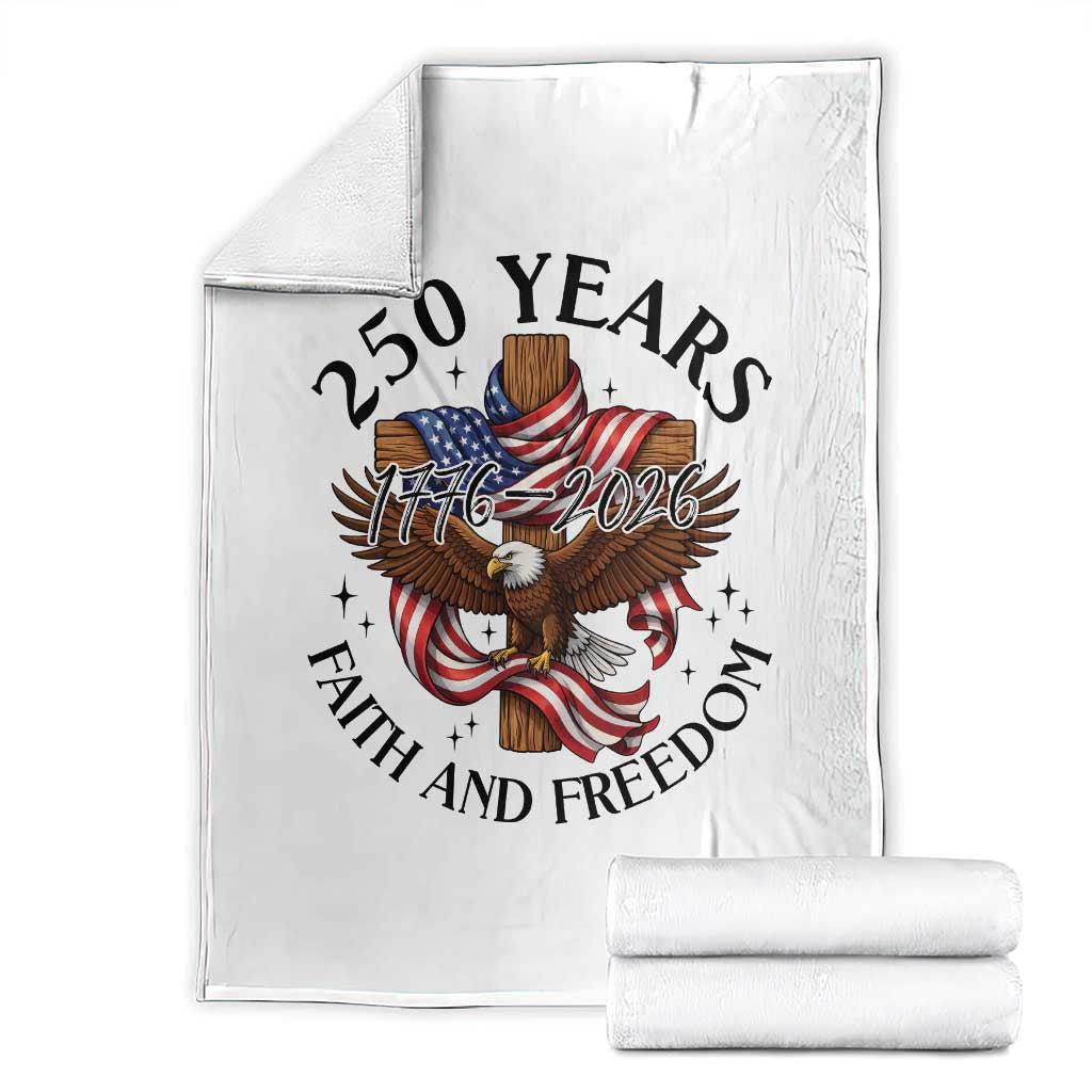 250 Years Faith And Freedom Throw Blanket Patriotic Christian Eagle