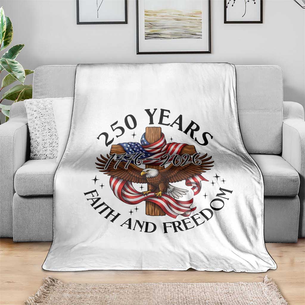 250 Years Faith And Freedom Throw Blanket Patriotic Christian Eagle