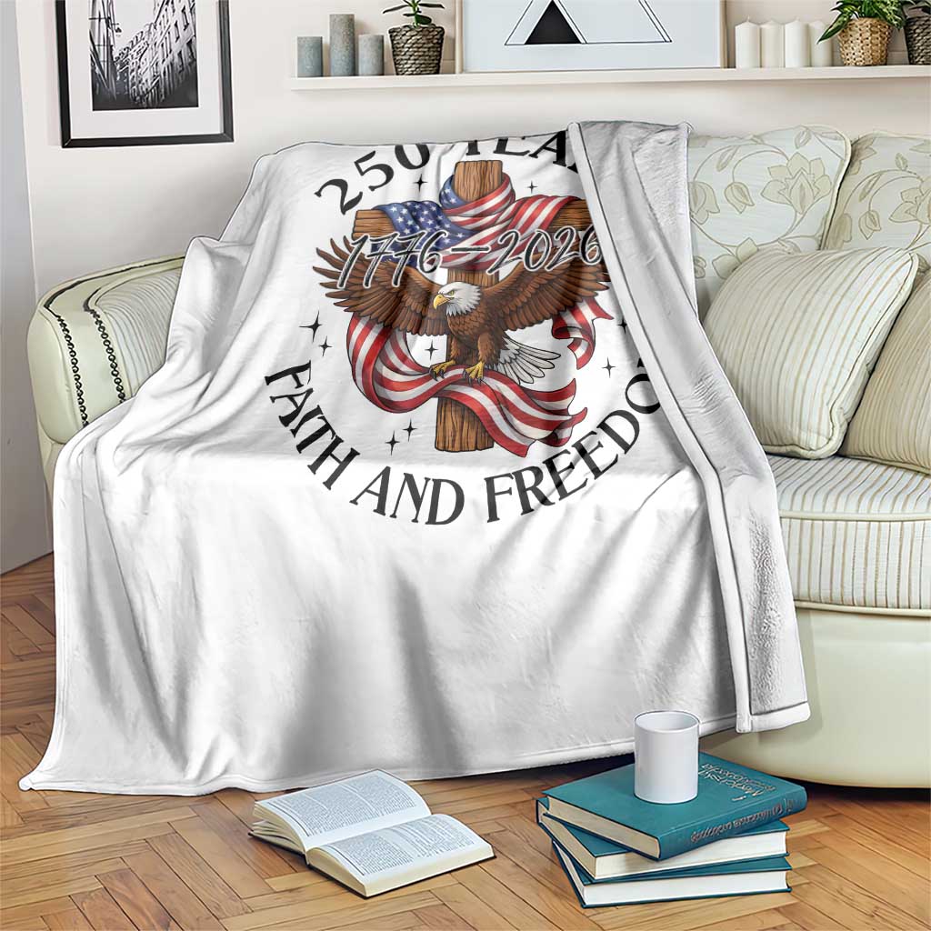 250 Years Faith And Freedom Throw Blanket Patriotic Christian Eagle