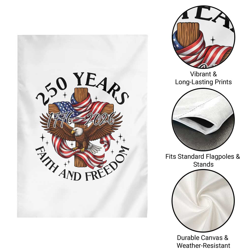 250 Years Faith And Freedom Garden Flag Patriotic Christian Eagle