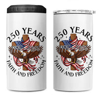 250 Years Faith And Freedom 4 in 1 Can Cooler Tumbler Patriotic Christian Eagle