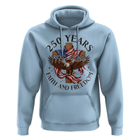 250 Years Faith And Freedom Hoodie Patriotic Christian Eagle