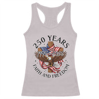 250 Years Faith And Freedom Racerback Tank Top Patriotic Christian Eagle