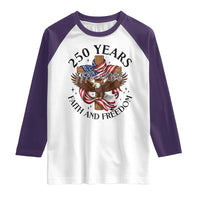 250 Years Faith And Freedom Raglan Shirt Patriotic Christian Eagle
