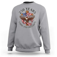 250 Years Faith And Freedom Sweatshirt Patriotic Christian Eagle