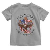 250 Years Faith And Freedom Toddler T Shirt Patriotic Christian Eagle