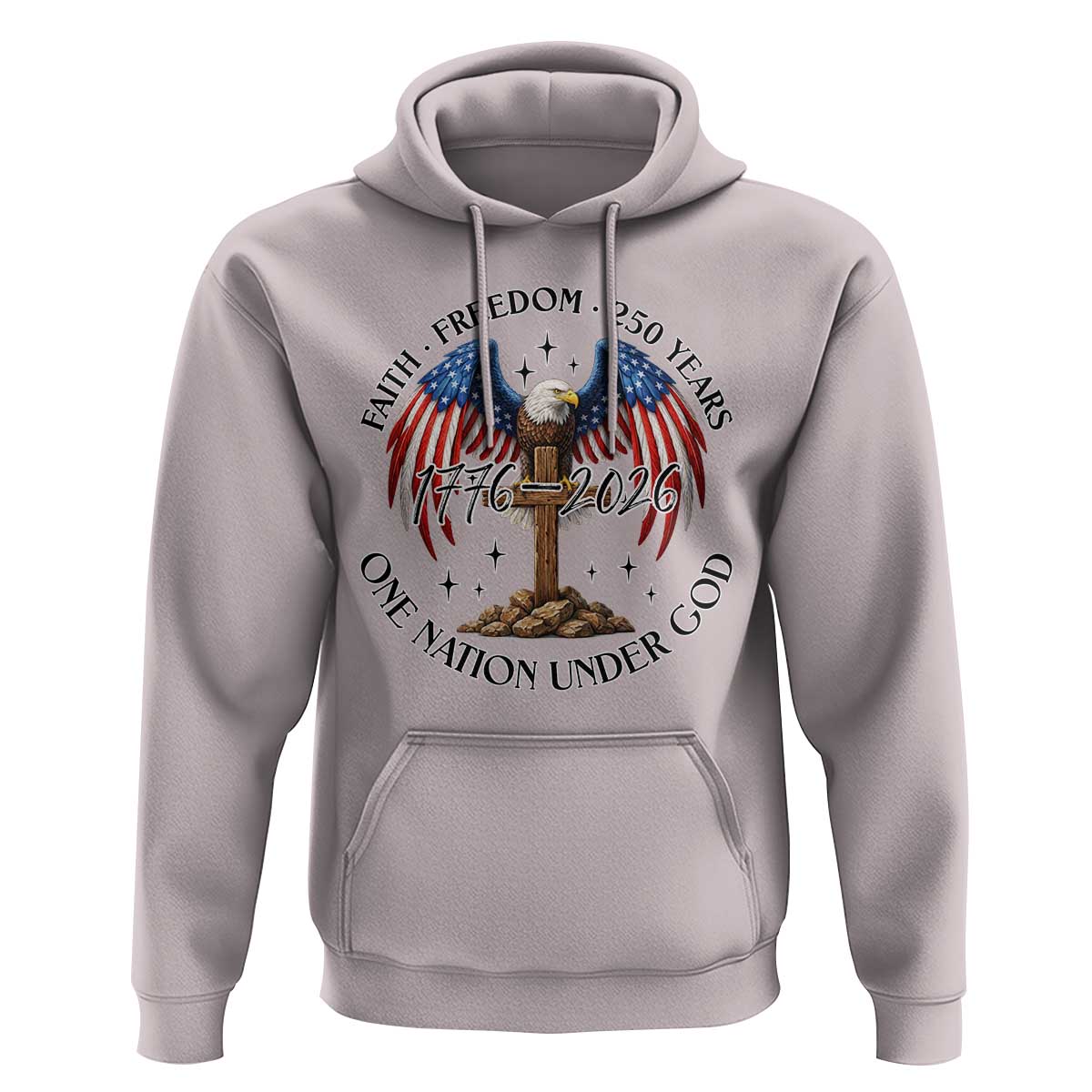Patriotic Eagle Cross One Nation Under God Hoodie 250th Anniversary