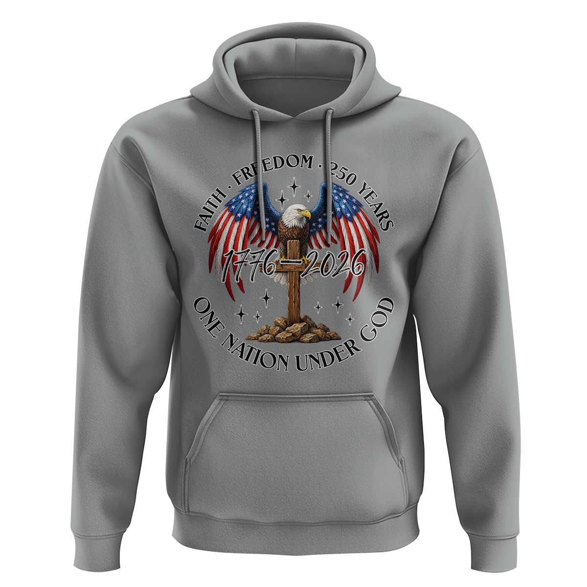 Patriotic Eagle Cross One Nation Under God Hoodie 250th Anniversary