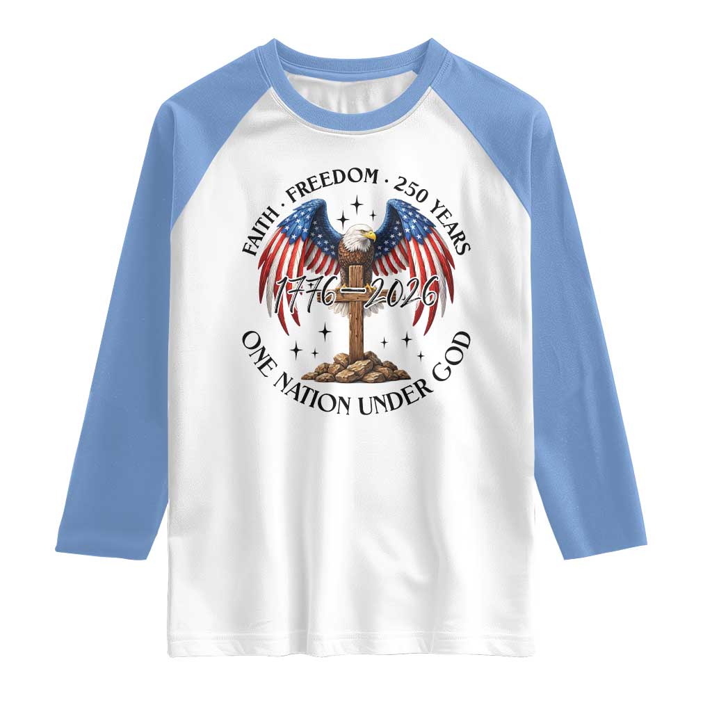 Patriotic Eagle Cross One Nation Under God Raglan Shirt 250th Anniversary